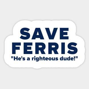 SAVE FERRIS 2 Sticker